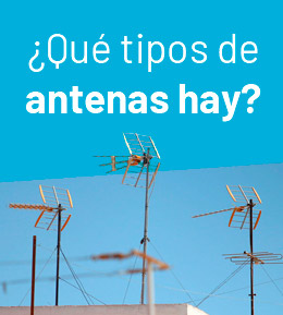 todos los tipos de antenas comunitarias que existen